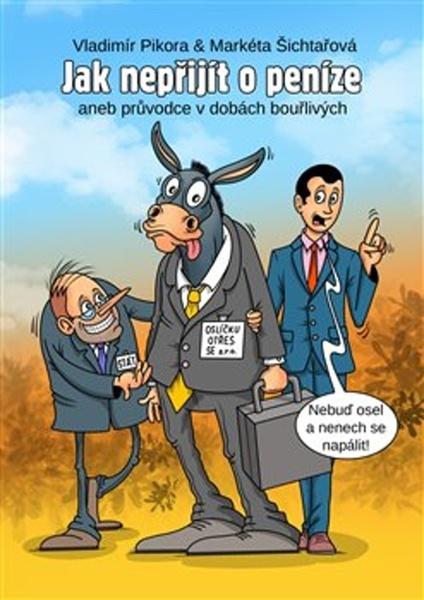 Jak nepřijít o peníze - 978-80-88200-16-1