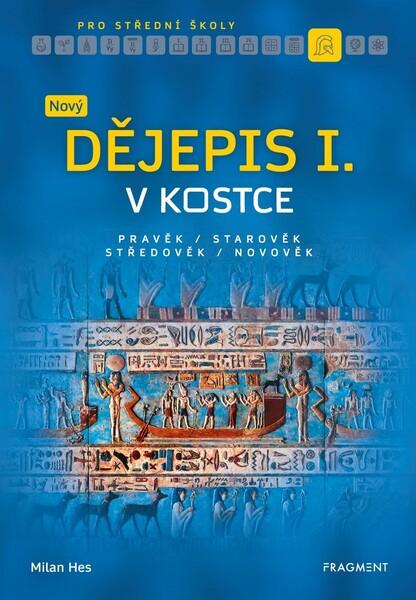 Nový dějepis v kostce pro SŠ I. - 978-80-253-4807-9