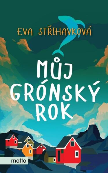 Můj grónský rok - 978-80-267-1856-7