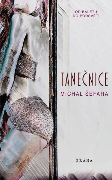 Tanečnice - 978-80-242-6850-7