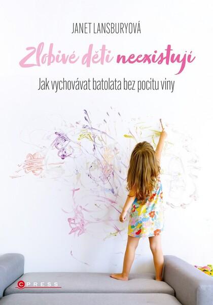 Zlobivé děti neexistují - 978-80-264-3225-8