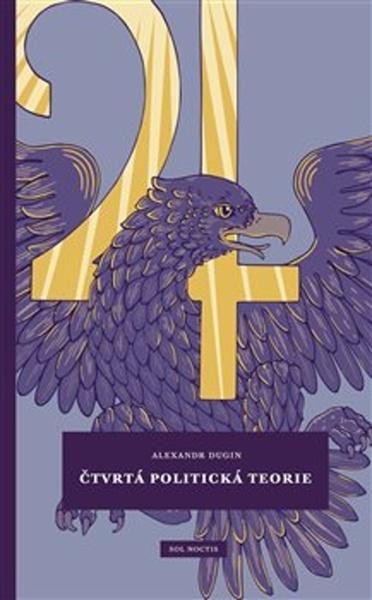 Čtvrtá politická teorie - 978-80-999770-1-4