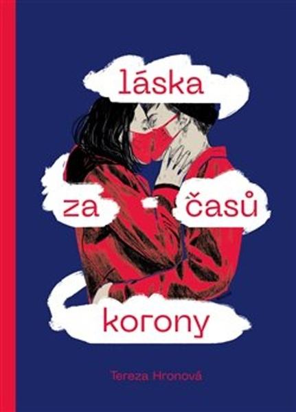 Láska za časů korony - 978-80-907674-6-1