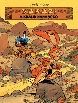 Yakari a králik Nanabozo - 978-80-556-4585-8