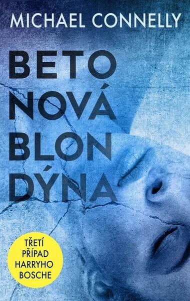 Betonová blondýna - 9788074984181