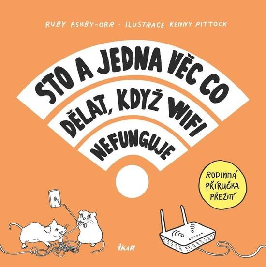 Sto a jedna věc co dělat, když wifi nefunguje - 978-80-249-4280-3