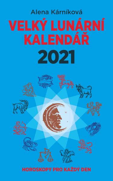 Velký lunární kalendář 2021 - 978-80-88236-09-2