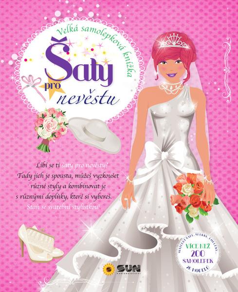 Šaty pro nevěstu Velká samolepková knížka - 978-80-7567-329-9