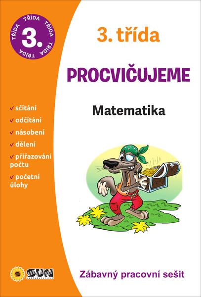 3. třída Procvičujeme Matematika - 978-80-7567-689-4