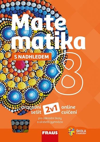 Levně Matematika 8 s nadhledem pracovní sešit