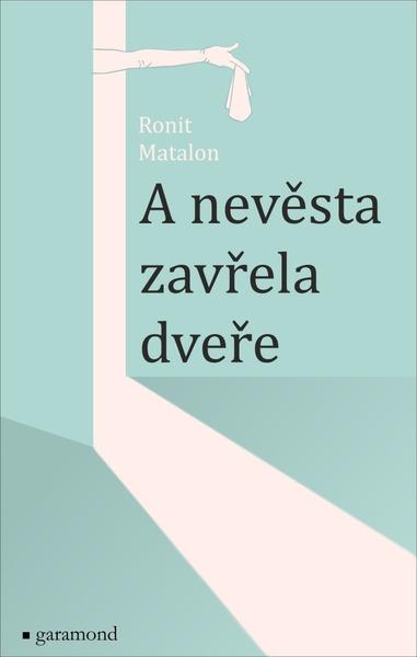 A nevěsta zavřela dveře - 978-80-7407-478-3