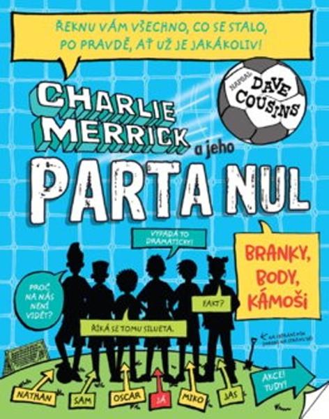 Levně Charlie Merrick a jeho parta nul