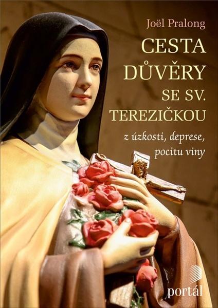 Cesta důvěry se sv. Terezičkou - 978-80-262-1631-5
