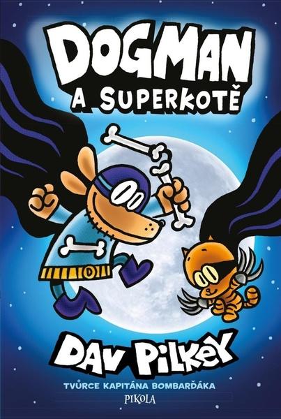 Dogman a Superkotě - 978-80-242-6900-9