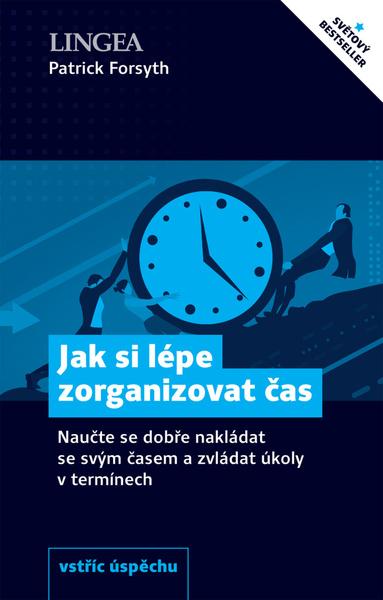 Jak si lépe zorganizovat čas - 978-80-7508-610-5