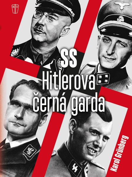 SS Hitlerova černá garda - 978-80-206-1885-6