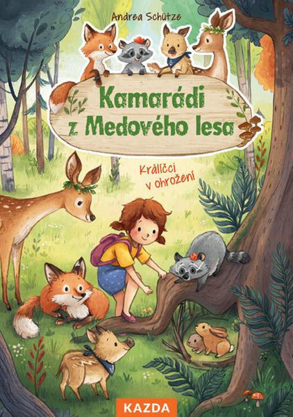 Kamarádi z Medového lesa - 978-80-88316-84-8