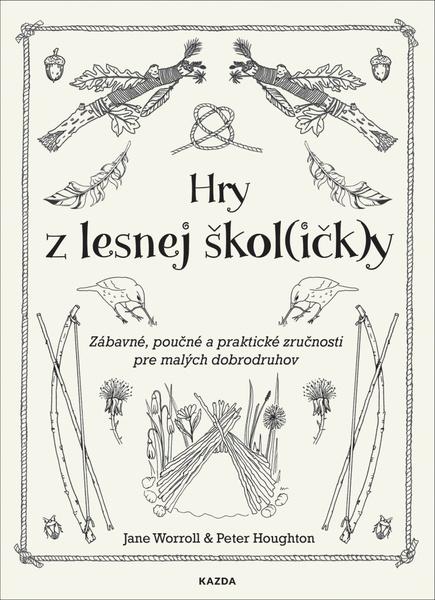 Levně Hry z lesnej škol(ičk)y
