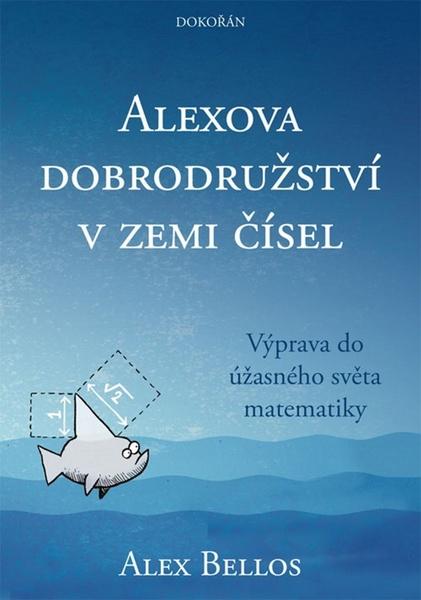 Alexova dobrodružství v zemi čísel - 978-80-7363-534-3
