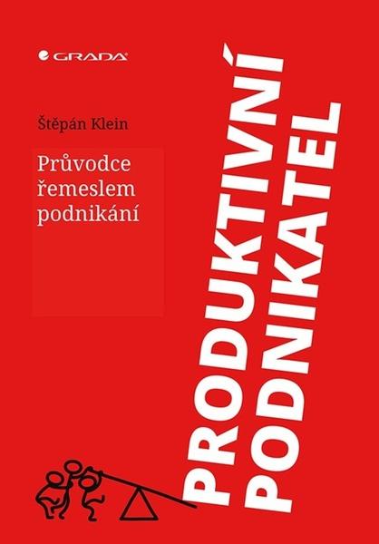 Produktivní podnikatel - 978-80-271-1386-6