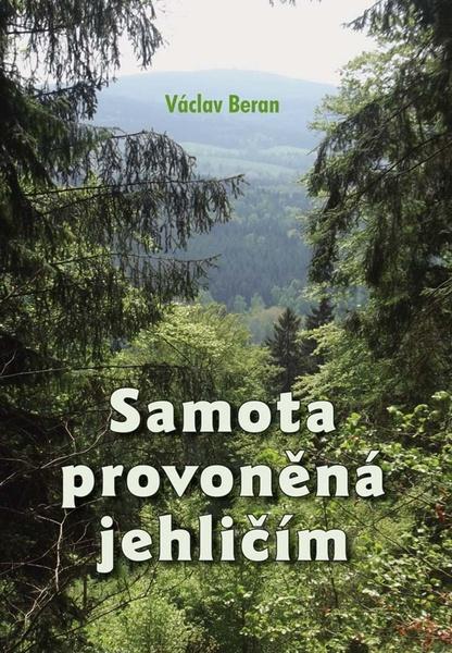 Samota provoněná jehličím - 978-80-7497-305-5
