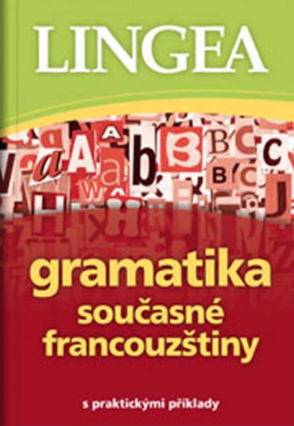 Gramatika současné francouzštiny - 978-80-7508-453-8