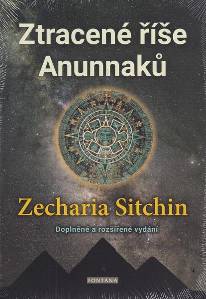 Ztracené říše Anunnaků - 978-80-7651-018-0