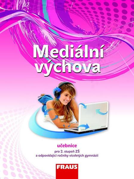 Mediální výchova - 978-80-7489-626-2