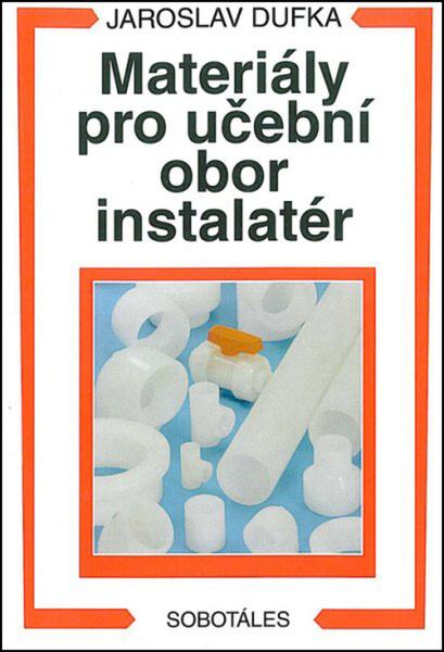 Materiály pro učební obor instalatér - 978-80-85920-98-7