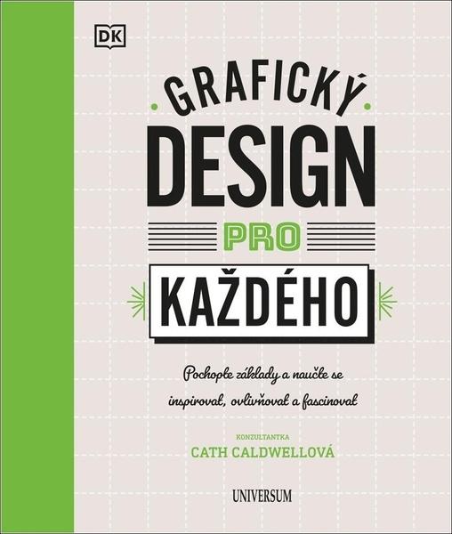 Grafický design pro každého - 978-80-242-6903-0