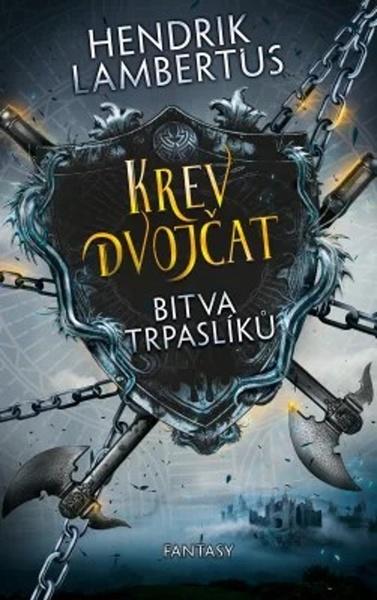 Krev dvojčat Bitva trpaslíků - 978-80-7585-751-4