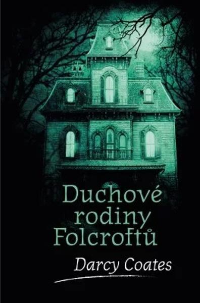 Levně Duchové rodiny Folcroftů