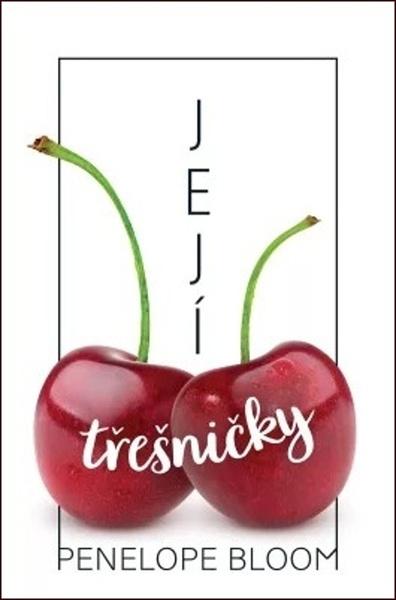 Její třešničky - 978-80-7642-087-8