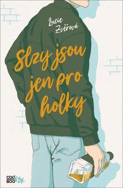 Levně Slzy jsou jen pro holky