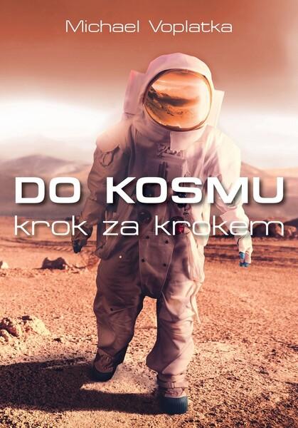 Do kosmu krok za krokem - 978-80-7597-728-1