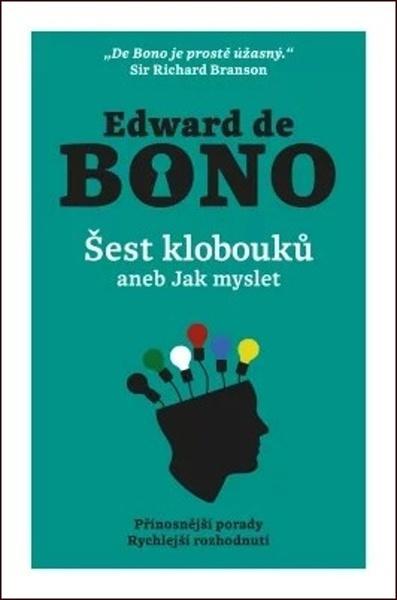 Šest klobouků aneb Jak myslet - 978-80-7642-057-1