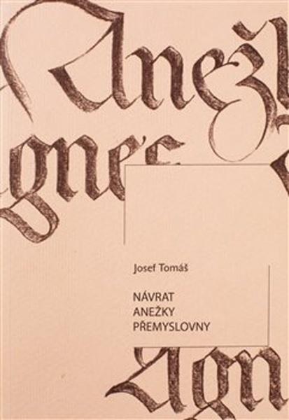 Návrat Anežky Přemyslovny - 978-80-907754-2-8
