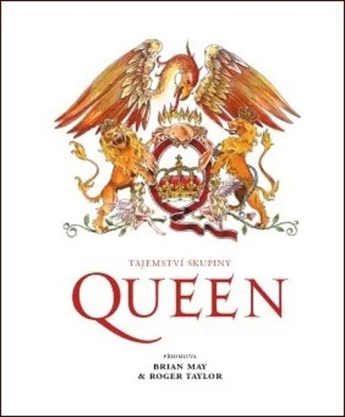 Tajemství skupiny Queen - 978-80-7642-547-7