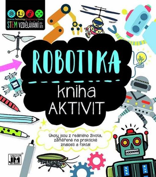 Levně JIRI MODELS Kniha aktivit (STEM) Robotika