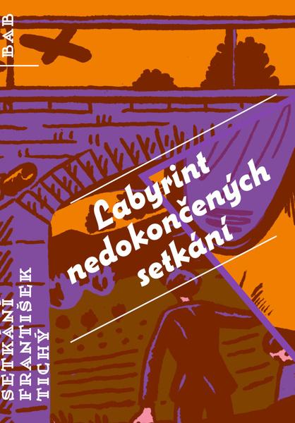 Labyrint nedokončených setkání - 978-80-7515-109-4