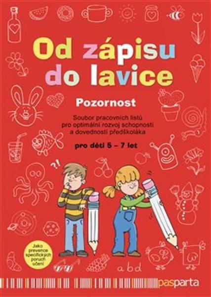 Od zápisu do lavice Pozornost - 978-80-88290-58-2