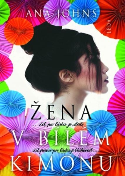 Žena v bílém kimonu - 978-80-7335-653-8
