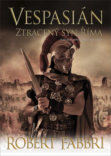 Vespasián Ztracený syn Říma - 978-80-7595-366-7