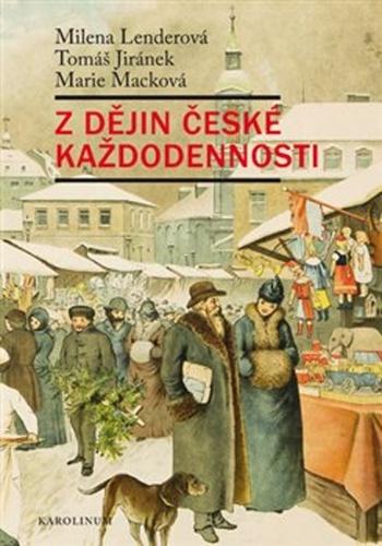 Z dějin české každodennosti - 978-80-246-3510-1