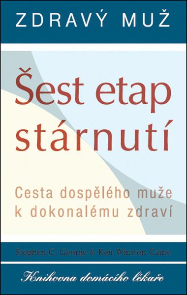 Zdravý muž Šest etap stárnutí - 80-7249-235-7
