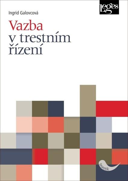 Vazba v trestním řízení - 978-80-7502-451-0