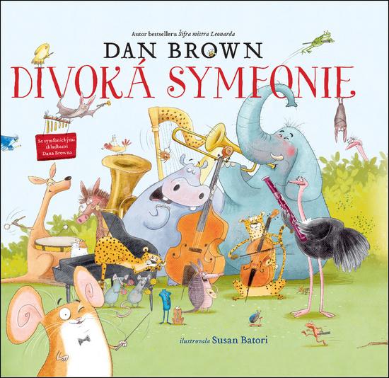 Divoká symfonie - 978-80-257-3292-2