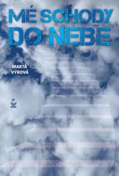 Mé schody do nebe - 978-80-7229-807-5