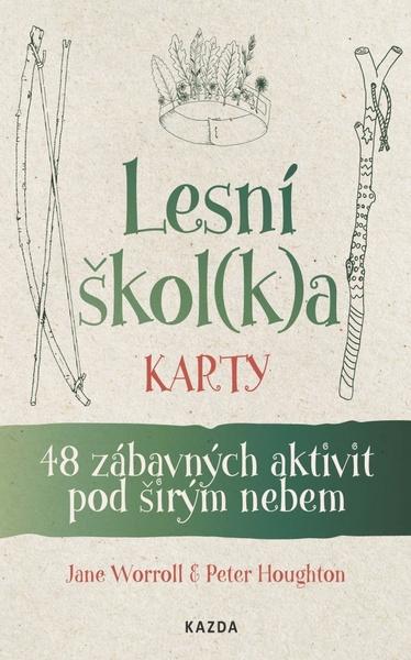 Lesní škol(k)a karty - 978-80-88316-78-7