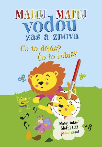 Levně Maluj vodou zas a znova Co to děláš?